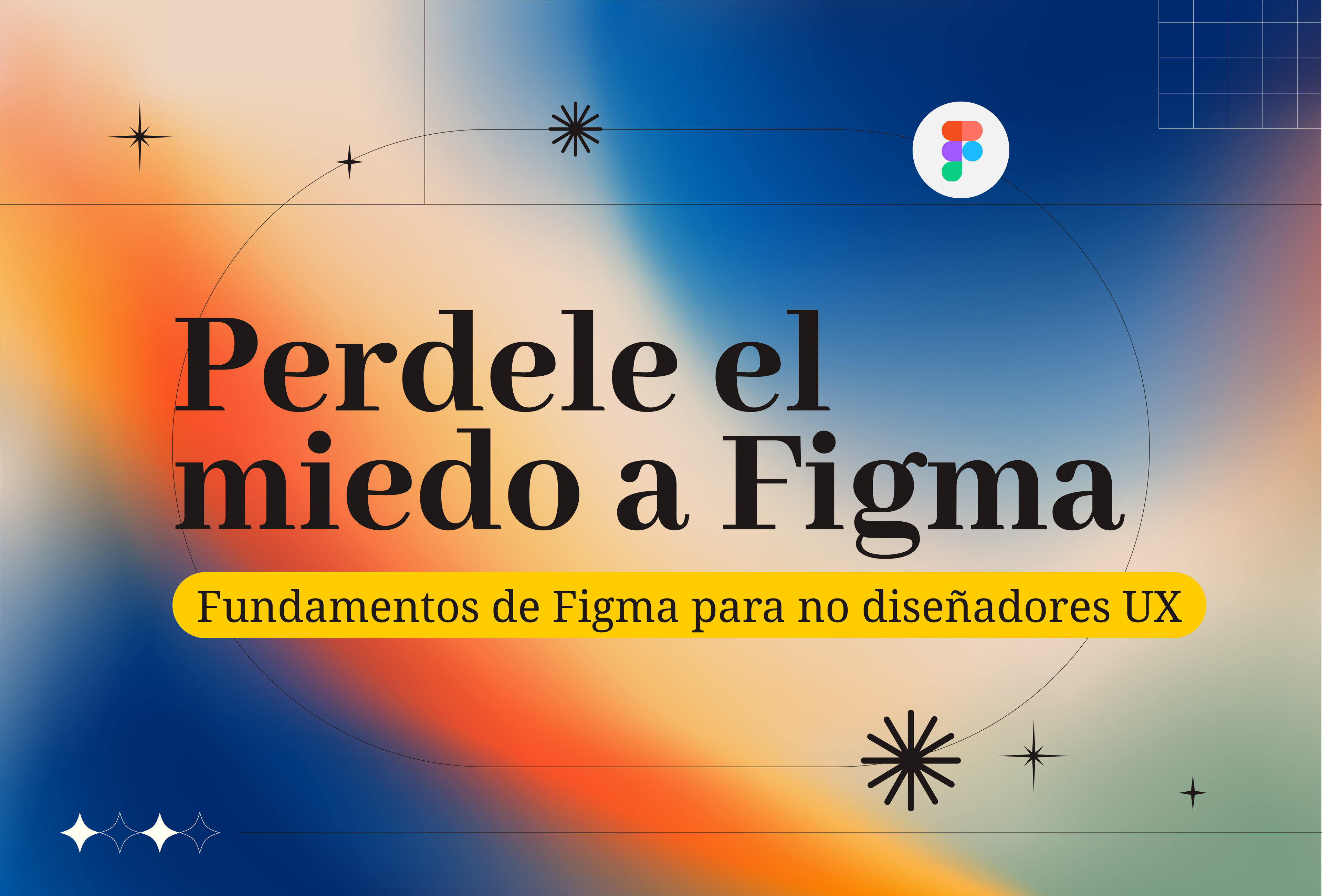 Perdele el miedo a Figma